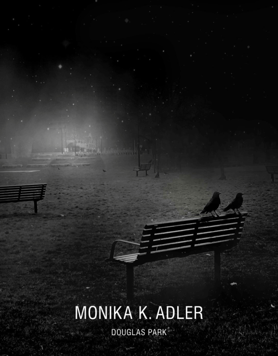 Monika K. Adler by Douglas Park, 2013